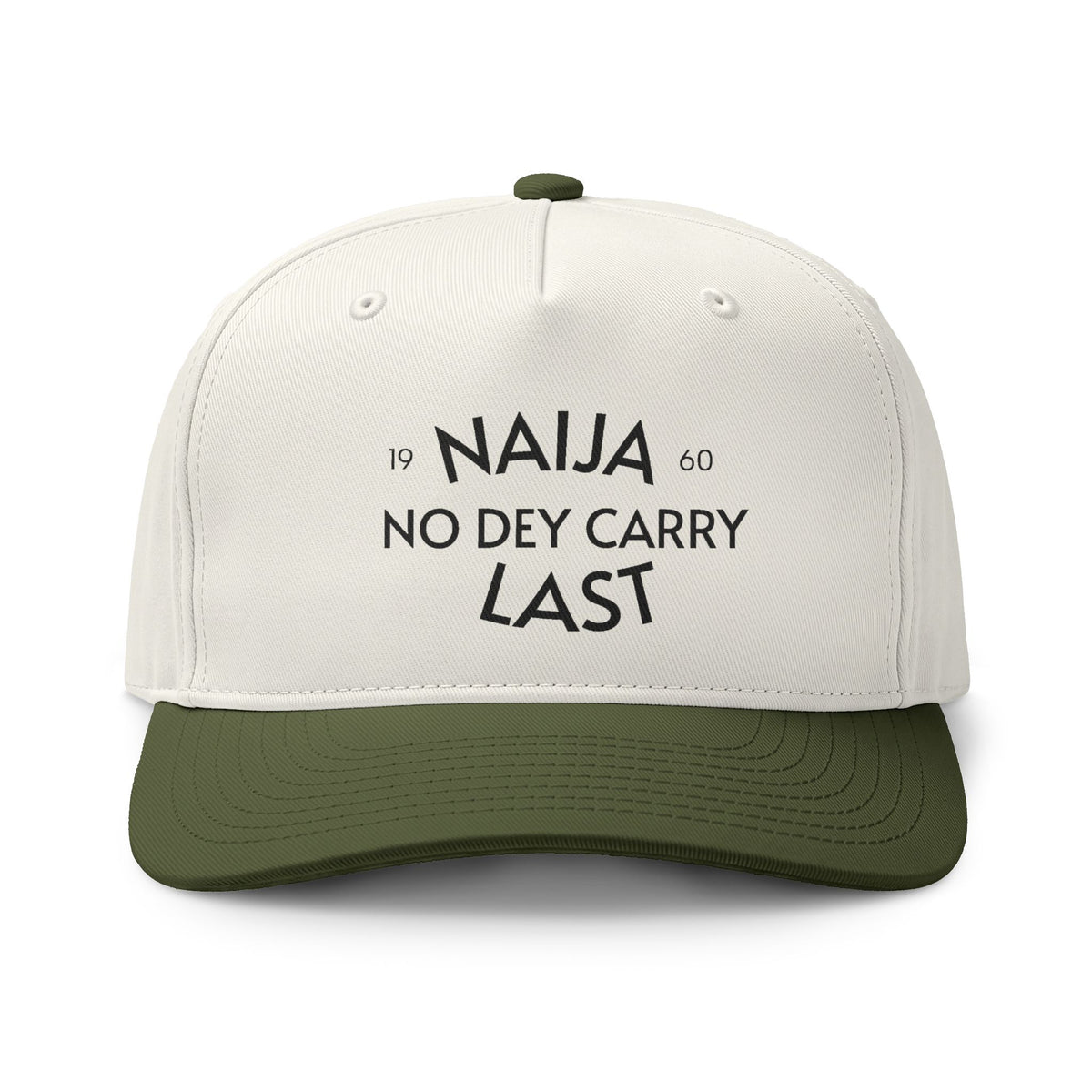 Naija No Dey Carry Last Nigerian Cap by Dinachi Apparel